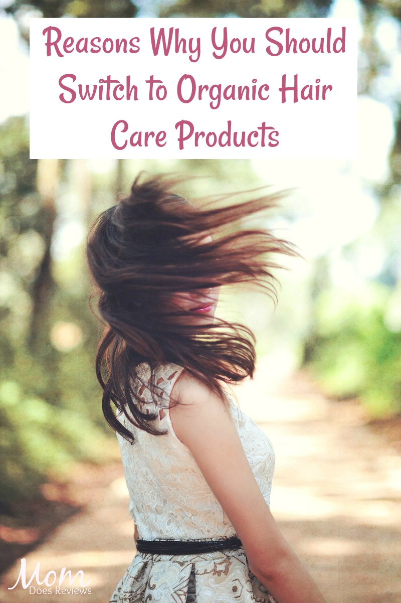 Reasons Why You Should Switch to Organic Hair Care Products