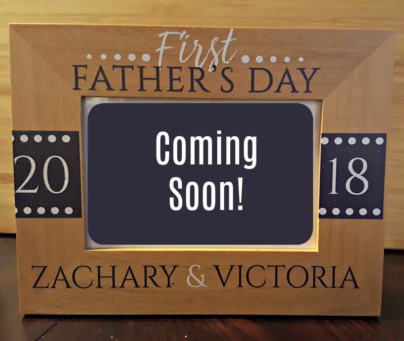 Show Dad How Special He is This Father's Day!