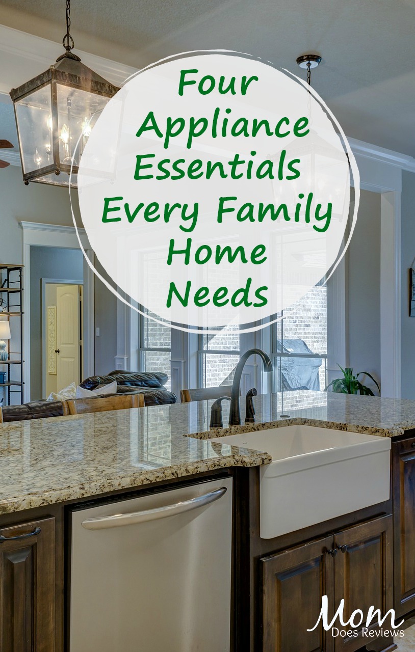4 Appliance Essentials Every Family Home Needs