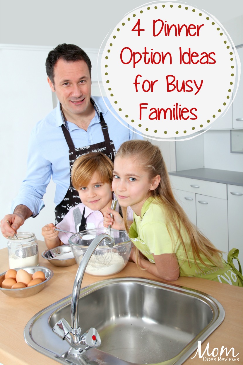 4 Dinner Option Ideas for Busy Families #family #meals #cooking #dinner