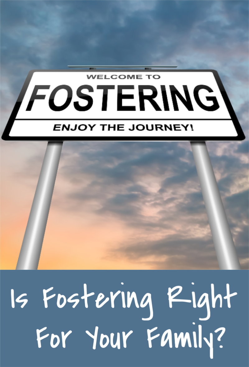 Is Fostering Right For Your Family?