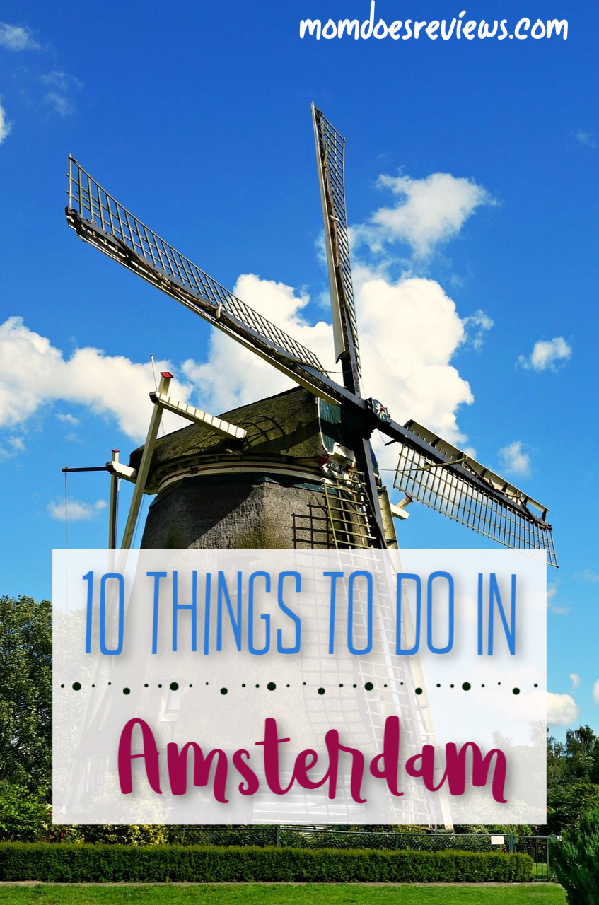 10 Things you Must Do in Amsterdam #travel #traveltips #vacation 