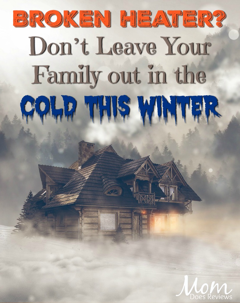 Broken Heater? Don’t Leave Your Family out in the Cold This Winter #home #heating #winter