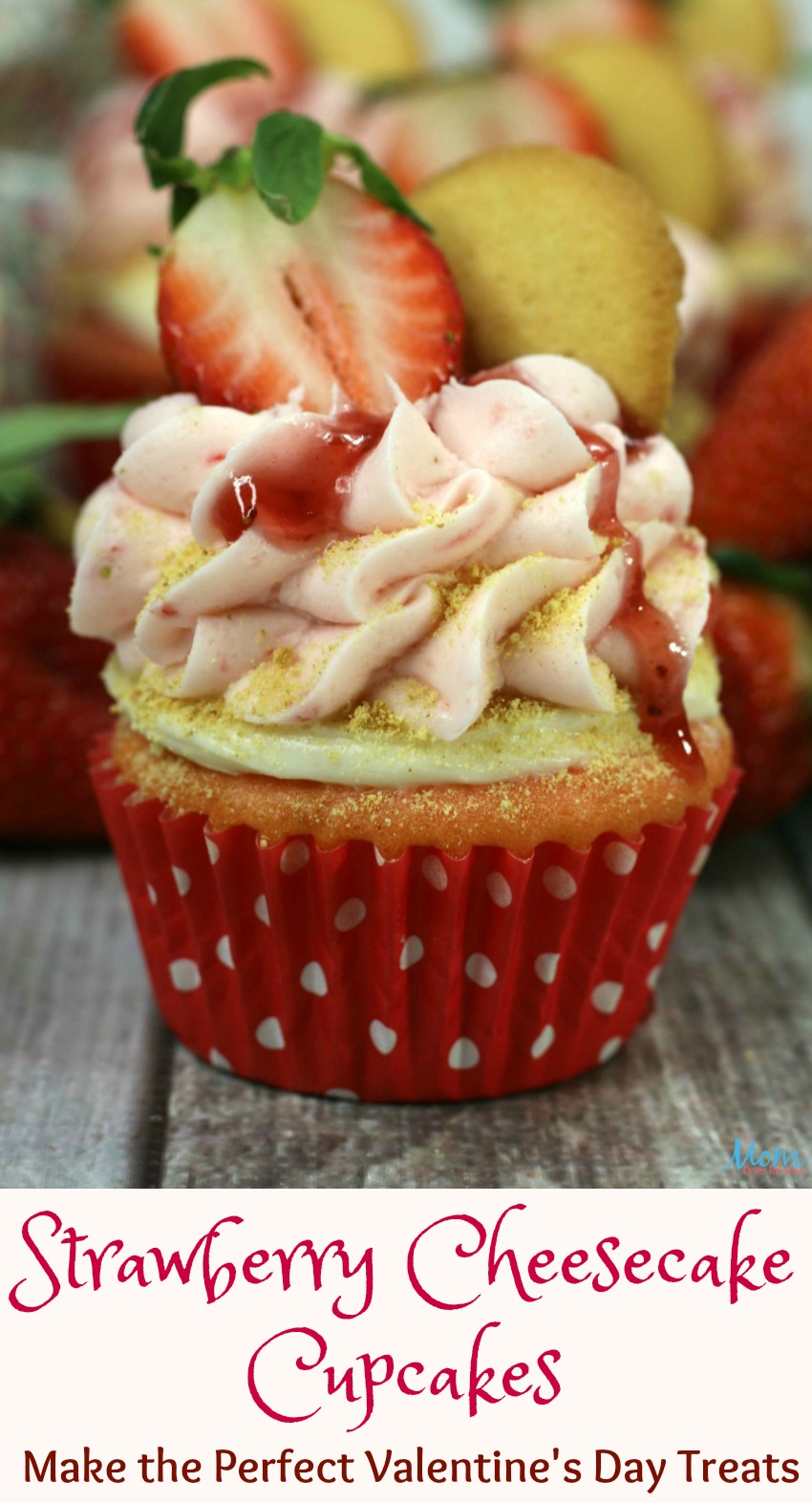 Strawberry Cheesecake Cupcakes Make the Perfect Valentine's Day Treats #Sweet2019 #recipe #sweettreats #cupcakes #valentinesday #strawberry #desserts