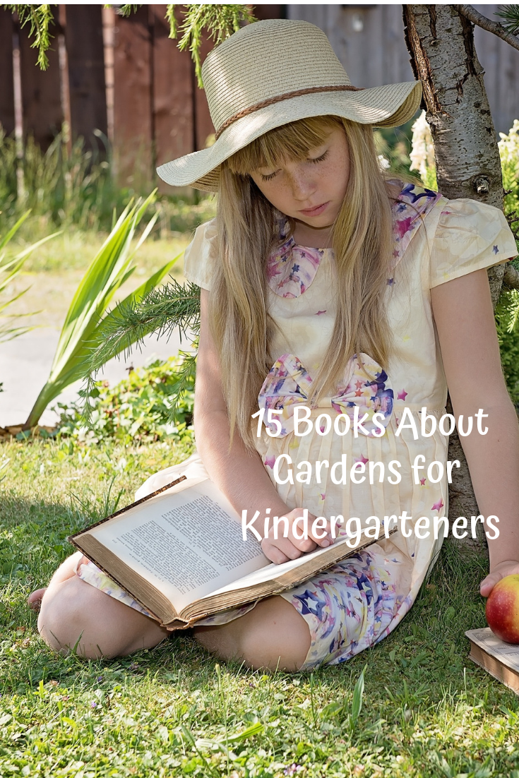 15 Books About Gardens for Kindergarteners #books #kids #reading #gardens