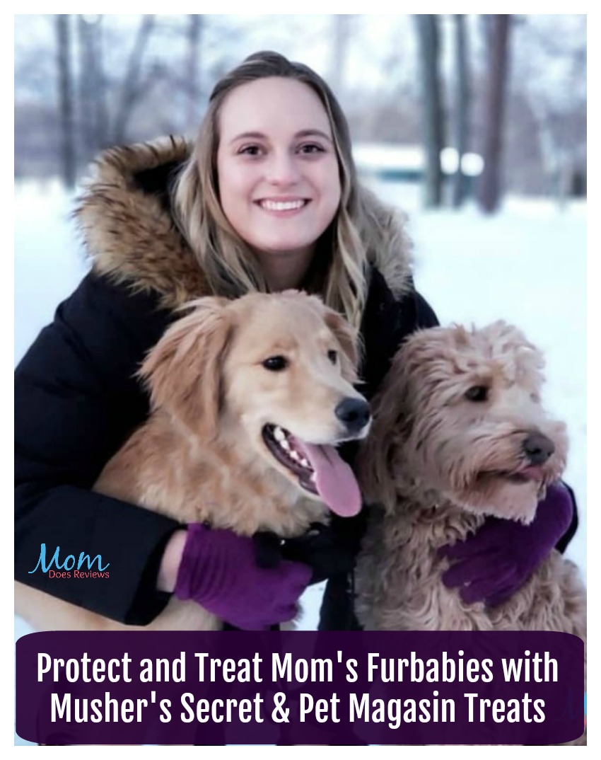 Protect and Treat Mom's Furbabies with Musher's Secret & Pet Magasin Treats