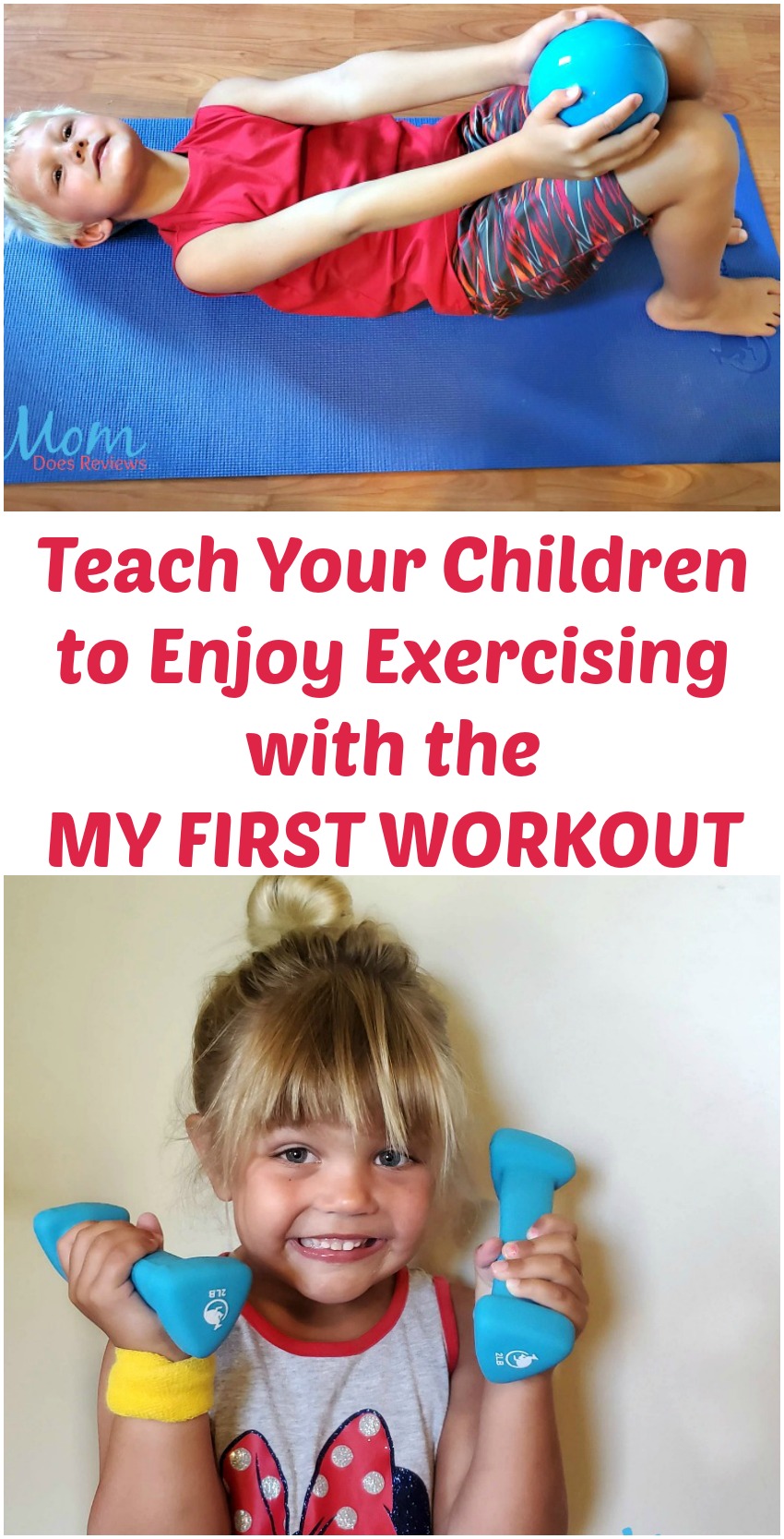 Teach Your Children to Enjoy Exercising with MY FIRST WORKOUT