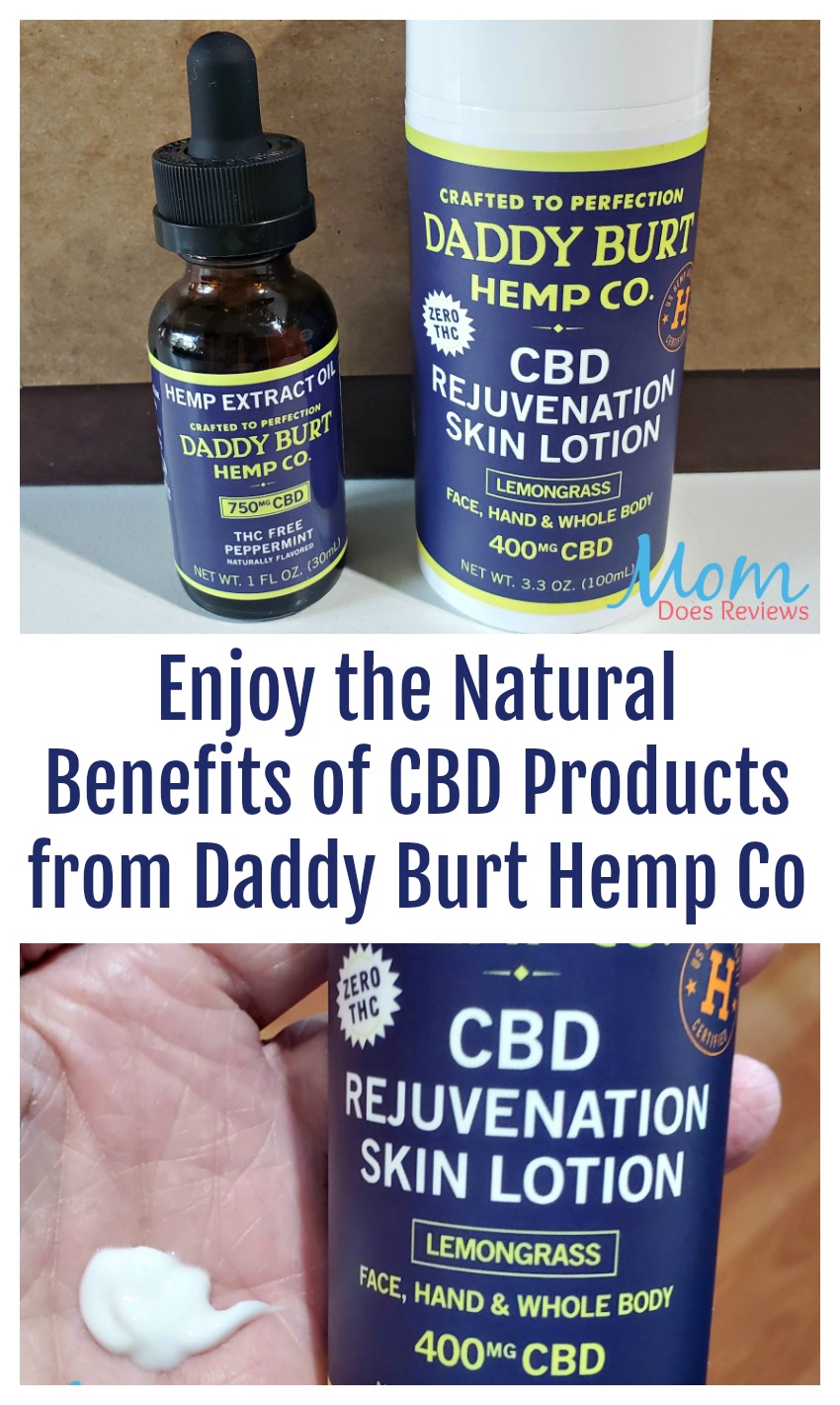 Enjoy the Natural Benefits of CBD Products from Daddy Burt Hemp Co
